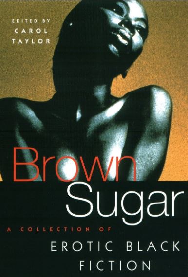 Brown Sugar: A Collection of Erotic Black Fiction