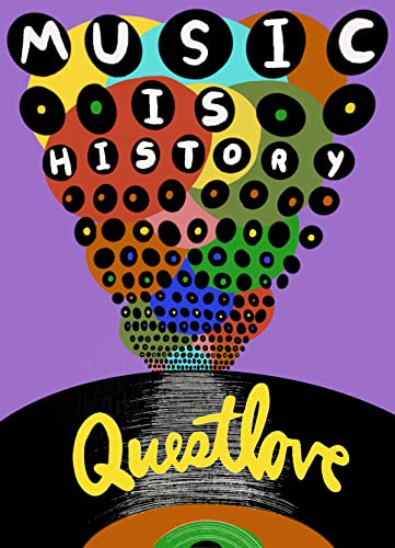 Music Is History by Questlove