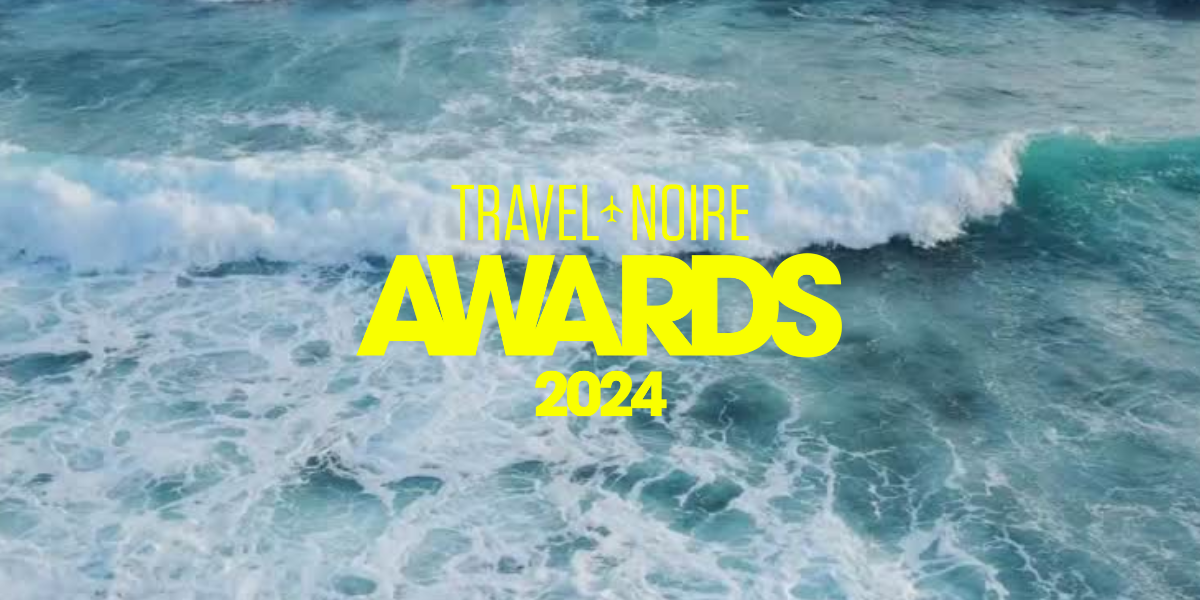 Travel Noire Awards 2024 banner