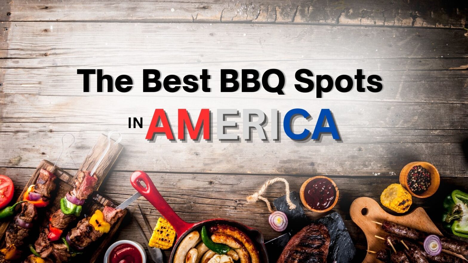 A Guide To the Best BBQ Spots In America